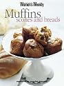 Muffins, Scones and Bread ("Australian Women's Weekly" Home Library)
