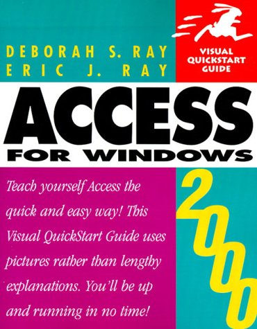 Access 2000 for Windows (Visual QuickStart Guides)