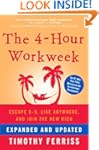The 4-Hour Workweek, Expanded and Upd...