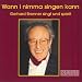 Gerhard Bronner �Wann I Nimma Singen Kann�