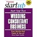 Start Your Own Wedding Consultant Business (Entrepreneur Startup.S)