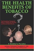 The Health Benefits of Tobacco: A Smoker's Paradox