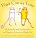 Books : First Comes Love : All About The Birds And Bees - And Alligators, Possums, And People, Too.