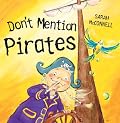Don't Mention Pirates