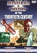 Mysteries and Myths of the 20th Century, Vol. 4