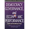 Democracy, Governance, and Economic Performance: East and Southeast Asia (The Changing Nature of Democracy)