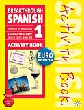 Breakthrough Spanish 1: Euro Edition: Activity Book (Breakthrough)