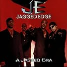 A JAGGED ERA