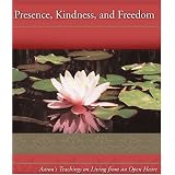 Presence,Kindness,andFreedom