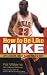 How to Be Like Mike: Life Lessons about Basketball's Best