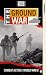 Combat Action From World War 2 - The Ground War