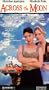 Across the Moon [VHS]