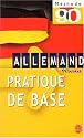 M&eacute;thode 90 allemand : Pratique de base