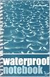 Waterproof Notebook: 4500080