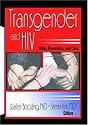 Transgender And HIV: Risks, Prevention, and Care