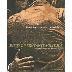 Une trop bruyante solitude