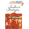 Southern Strategies: Southern Women and the Woman Suffrage Question