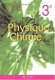�tincelle : Physique Chimie, 3e (Manuel)