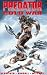 Predator: Cold War (Dark Horse Comics Collection)