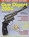Books : Gun Digest 2004: The World's Greatest Gun Book