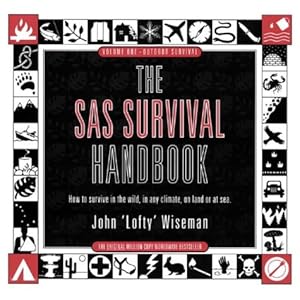 The SAS Survival Handbook - John Wiseman 