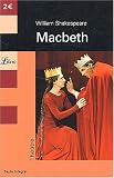 Macbeth par William Shakespeare Macbeth par Shakespeare