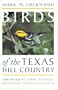 Birds of the Texas Hill Country (Corrie Herring Hooks Series)