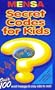 Secret Codes for Kids (Mensa (Scholastic))