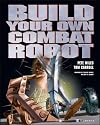Build Your Own Combat Robot