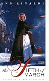 The Fifth of March: A Story of the Boston Massacre (American Colonies)