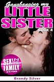 GANGBANGING MY LITTLE SISTER (Stepbrother invites friends over to gangbang his stepsister!)
