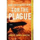 Due Preparations for the Plague: A Novel