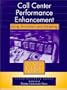 Call Center Performance Enhancment Using Simulation and Modeling (Customer Access Management)