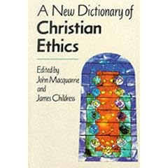 A New Dictionary of Christian Ethics