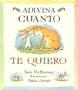 Adivina Cuanto Te Quiero