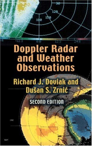 Doppler Radar and Weather Observations: Second Edition