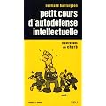 Petit cours d'autod�fense intellectuelle