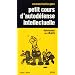 Petit cours d'autod�fense intellectuelle