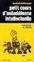 Petit cours d'autod�fense intellectuelle