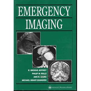 Click here to buy Emergency Imaging (Imaging Companion Series) by Philip Ralls, Ann N. Leung, Michael, M.D. Brant-Zawadzki, and R. Brooke Jeffrey.