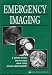 Emergency Imaging (Imaging Companion Series)