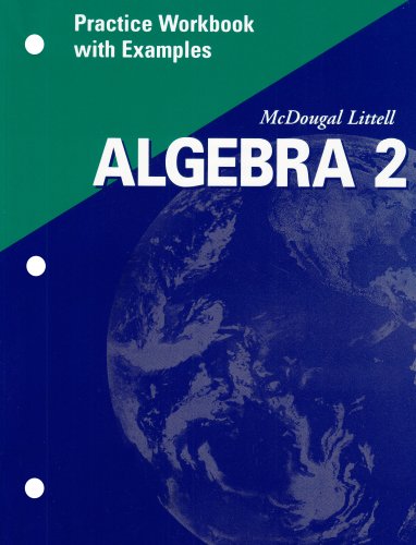 Algebra 2 Practice Workbook with Examples