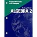 Algebra 2 Practice Workbook with Examples