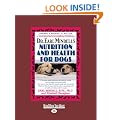 Dr. Earl Mindell's Nutrition and Health for Dogs