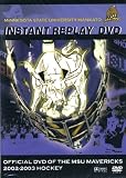 Minnesota State University Mankato: Official DVD of the MSU Mavericks 2002-2003 Hockey