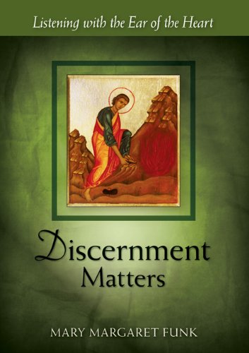 Discernment Matters: Listening with the Ear of the Heart (The Matters Series)