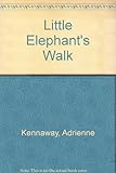 Little elephant's walk