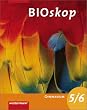 BIOskop - Ausgabe f�r Gymnasien: BIOskop - 5 / 6 Sch�lerband Gymnasium / B, HB, HH, HE, RHP, SL, SH