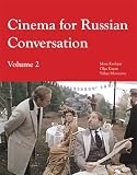 Cinema for Russian Conversation: Volume 2