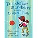 Freckleface Strawberry and the Dodgeball Bully